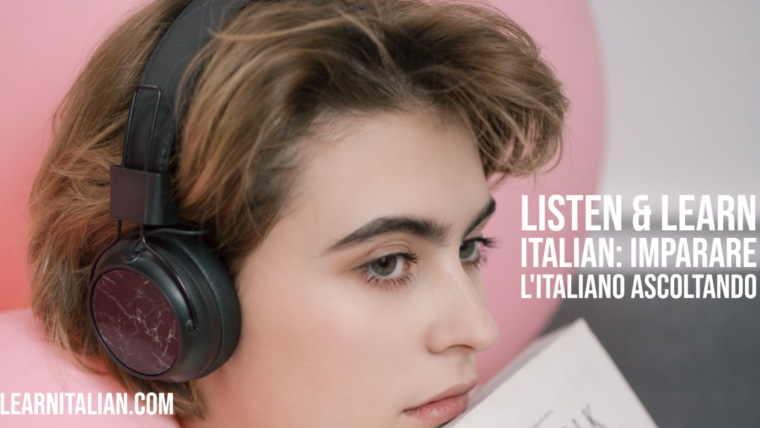 Listen and learn Italian: Imparare l’italiano ascoltando